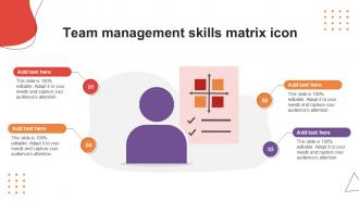 Team Management Skills Matrix Icon PPT Template