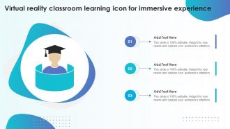 Virtual Reality Classroom Learning Icon For Immersive Experience PPT Example