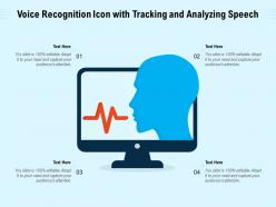 Voice recognition icon with tracking and analyzing speech