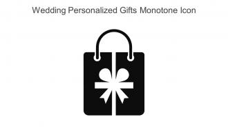 Wedding Personalized Gifts Monotone Icon In Powerpoint Pptx Png And Editable Eps Format