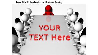 1114 team with 3d man leader for business meeting ppt graphics icons