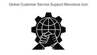 Global Customer Service Support Monotone Icon In Powerpoint Pptx Png And Editable Eps Format