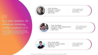 Key Team Members For Instagram Marketing Strategy Proposal Ppt Icon Clipart Images Best Impactful