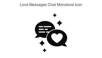 Love Messages Chat Monotone Icon In Powerpoint Pptx Png And Editable Eps Format
