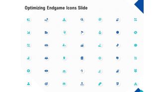 Optimizing endgame icons slide ppt powerpoint presentation ideas templates