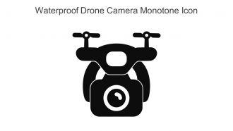 Waterproof Drone Camera Monotone Icon In Powerpoint Pptx Png And Editable Eps Format