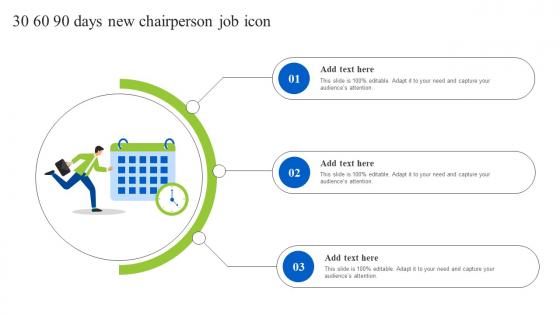 30 60 90 Days New Chairperson Job Icon