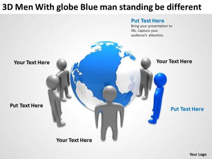 3d men with globe blue man standing be different ppt graphic icon