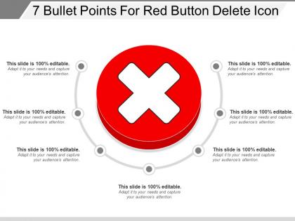 7 bullet points for red button delete icon