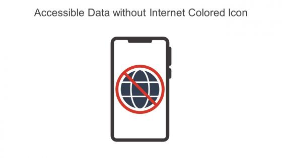 Accessible Data Without Internet Colored Icon In Powerpoint Pptx Png And Editable Eps Format