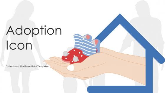 Adoption Icon Powerpoint Ppt Template Bundles