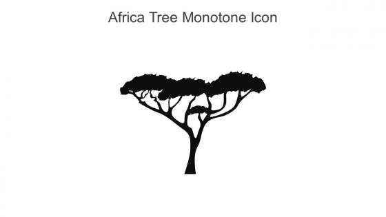 Africa Tree Monotone Icon In Powerpoint Pptx Png And Editable Eps Format