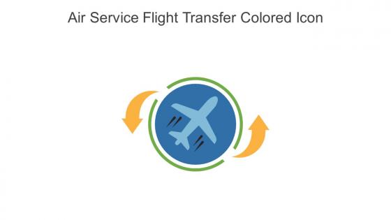 Air Service Flight Transfer Colored Icon In Powerpoint Pptx Png And Editable Eps Format