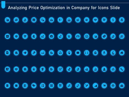 Analyzing price optimization in company for icons slide ppt formats