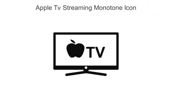 Apple Tv Streaming Monotone Icon In Powerpoint Pptx Png And Editable Eps Format