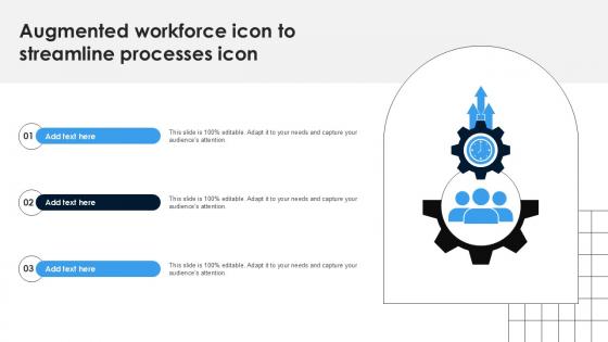 Augmented Workforce Icon To Streamline Processes Icon Ppt Powerpoint