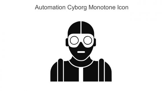Automation Cyborg Monotone Icon In Powerpoint Pptx Png And Editable Eps Format