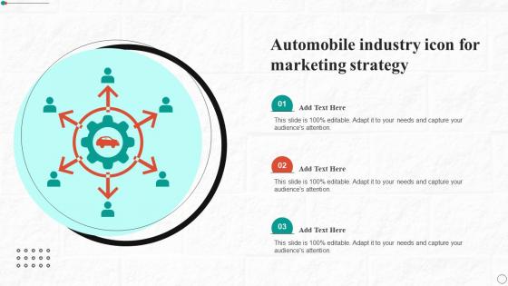 Automobile Industry Icon For Marketing Strategy