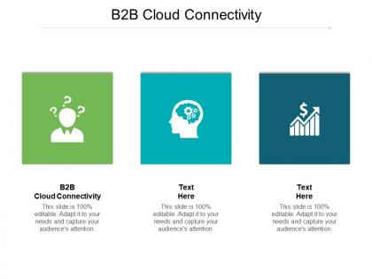B2b cloud connectivity ppt powerpoint presentation icon outline cpb