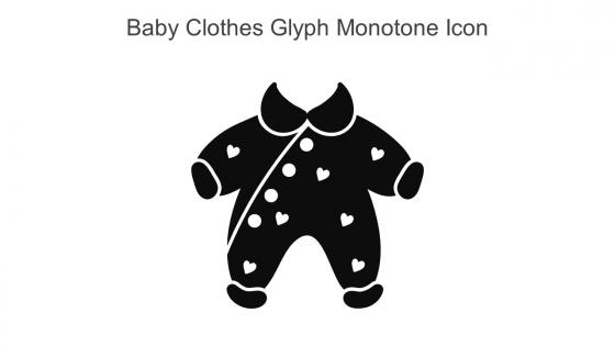 Baby Clothes Glyph Monotone Icon In Powerpoint Pptx Png And Editable Eps Format