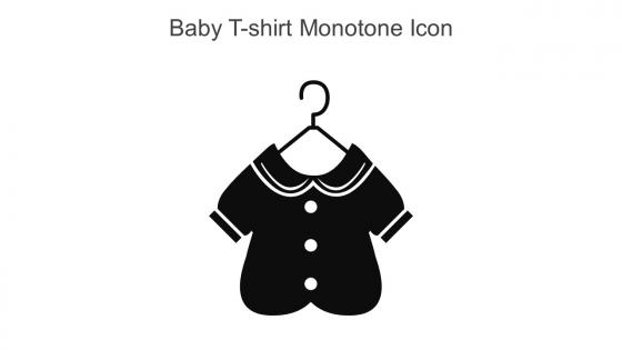 Baby T Shirt Monotone Icon In Powerpoint Pptx Png And Editable Eps Format