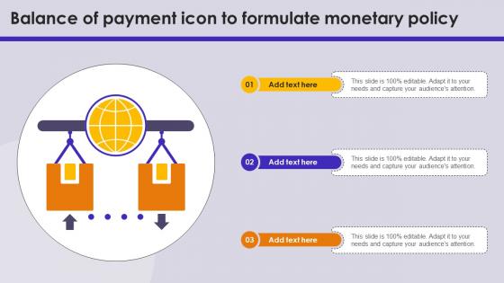 Balance Of Payment Icon To Formulate Monetary Policy Ppt Example