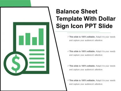 Balance sheet template with dollar sign icon ppt slide