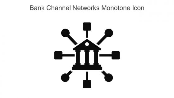 Bank Channel Networks Monotone Icon In Powerpoint Pptx Png And Editable Eps Format