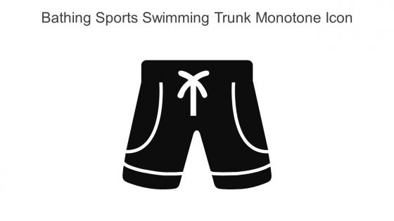 Bathing Sports Swimming Trunk Monotone Icon In Powerpoint Pptx Png And Editable Eps Format