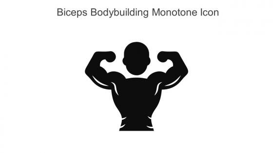 Biceps Bodybuilding Monotone Icon In Powerpoint Pptx Png And Editable Eps Format