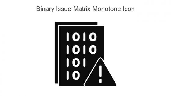 Binary Issue Matrix Monotone Icon In Powerpoint Pptx Png And Editable Eps Format