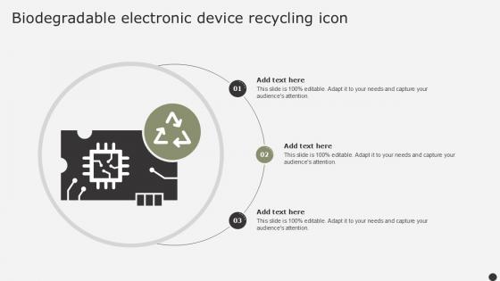 Biodegradable Electronic Device Recycling Icon Ppt Sample