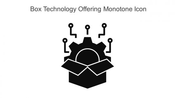 Box Technology Offering Monotone Icon In Powerpoint Pptx Png And Editable Eps Format