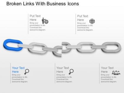 Broken links with business icons powerpoint template slide