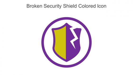 Broken Security Shield Colored Icon In Powerpoint Pptx Png And Editable Eps Format