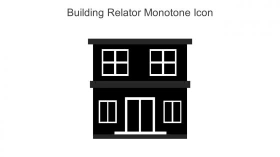 Building Relator Monotone Icon In Powerpoint Pptx Png And Editable Eps Format