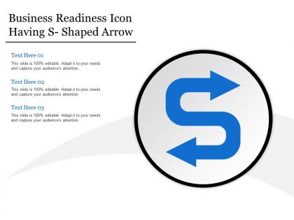 Business readiness icon having s shaped arrow