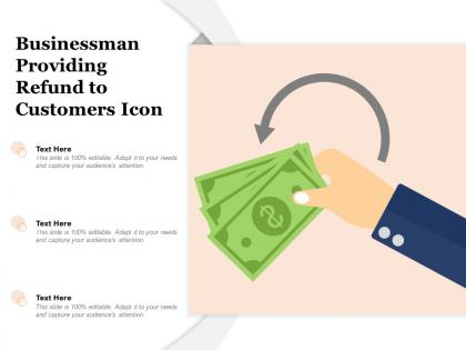Businessman providing refund to customers icon