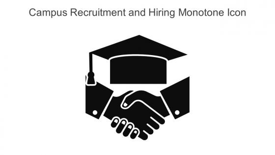 Campus Recruitment And Hiring Monotone Icon In Powerpoint Pptx Png And Editable Eps Format