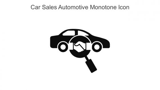 Car Sales Automotive Monotone Icon In Powerpoint Pptx Png And Editable Eps Format