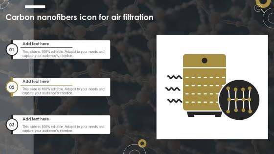 Carbon Nanofibers Icon For Air Filtration Ppt Sample