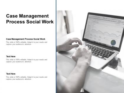 Case management process social work ppt powerpoint presentation icons cpb
