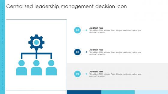 Centralised Leadership Management Decision Icon Ppt Powerpoint