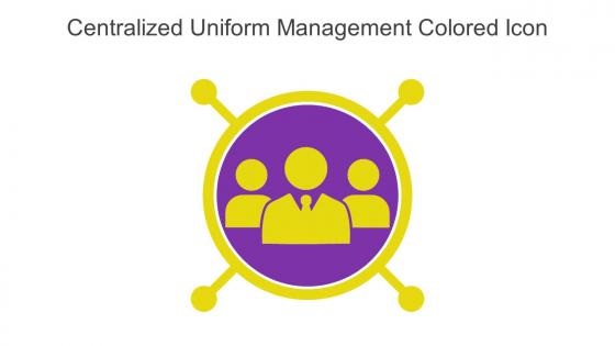 Centralized Uniform Management Colored Icon In Powerpoint Pptx Png And Editable Eps Format