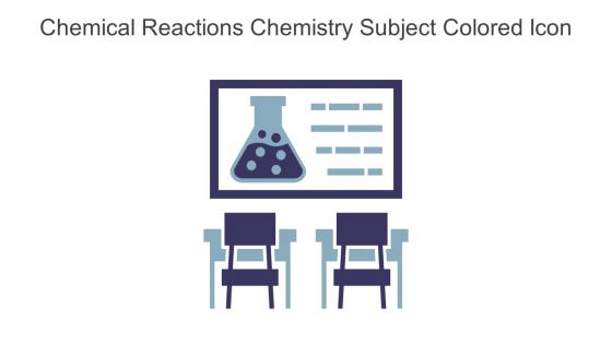 Chemical Reactions Chemistry Subject Colored Icon In Powerpoint Pptx Png And Editable Eps Format