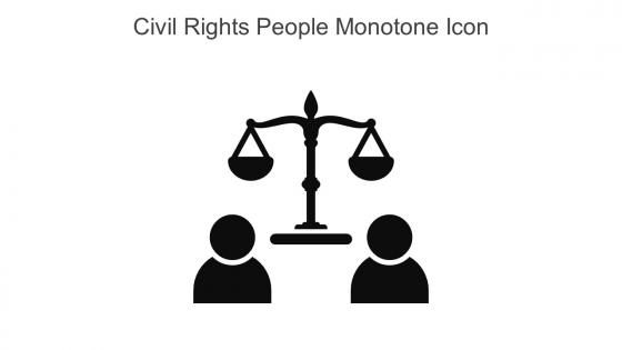 Civil Rights People Monotone Icon In Powerpoint Pptx Png And Editable Eps Format