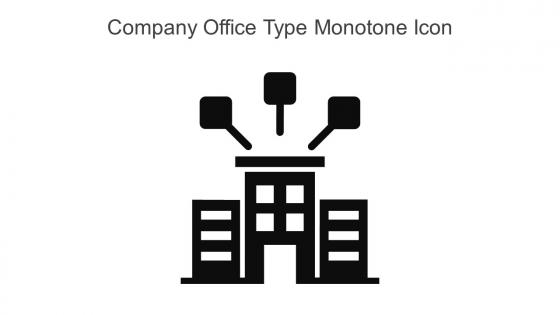 Company Office Type Monotone Icon In Powerpoint Pptx Png And Editable Eps Format