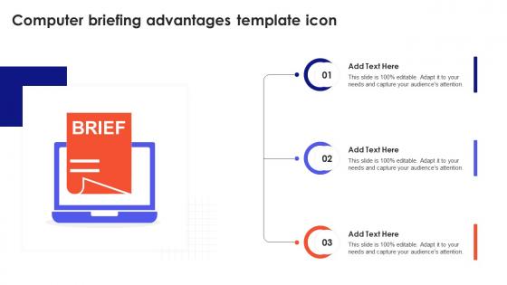 Computer Briefing Advantages Template Icon Ppt Presentation