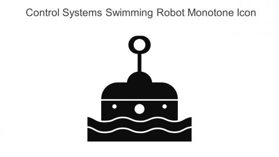 Control Systems Swimming Robot Monotone Icon In Powerpoint Pptx Png And Editable Eps Format