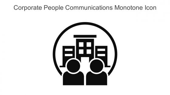 Corporate People Communications Monotone Icon In Powerpoint Pptx Png And Editable Eps Format